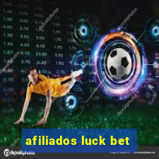 afiliados luck bet